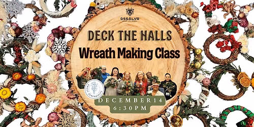 Deck the Halls Wreath Making Class