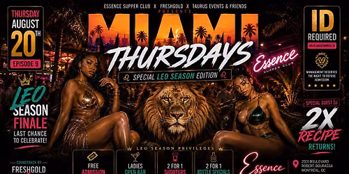 THIS THURSDAY VERY SPECIAL ! LEO SZN MEETS VIRGO : MIAMI THURSDAYS