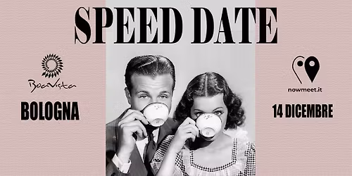 Speed Date Bologna  - Boavista - nowmeet