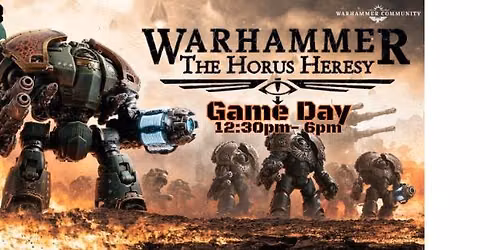Warhammer Horus Heresy Game Day