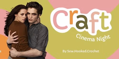\ud83c\udfa5 Craft Cinema Night - Twilight Halloween Special