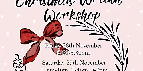 Wreath making workshops