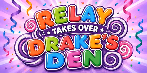Relay takes over Drakes Den