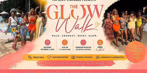 The Glow Standard Presents The Glow Walk