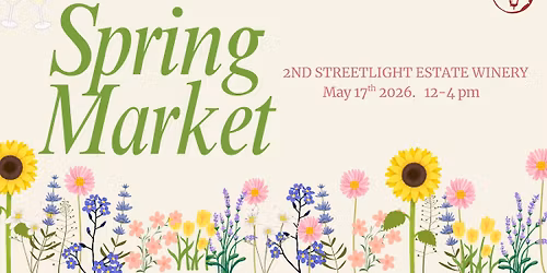 Spring Market at 2nd Streetlight Winery