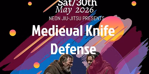 Medieval Knife Defense Seminar with Karl J. Jacobs from The Chicago Swordplay Guild