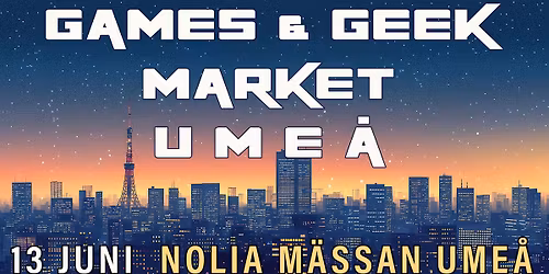 Games & Geek Market Ume\u00e5