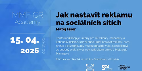 MMF CR Academy: Jak nastavit reklamu na soci\u00e1ln\u00edch s\u00edt\u00edch