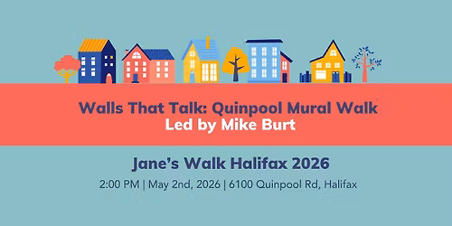 Walls That Talk: Quinpool Mural Walk