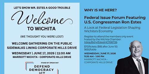 A Good Trouble Welcome (back) to Wichita Ron Estes