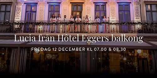 Lucias\u00e5ng fr\u00e5n H\u00f4tel Eggers balkong
