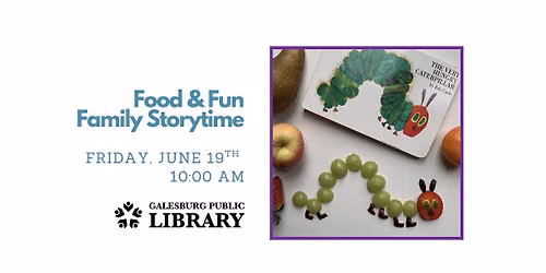 Food & Fun Family Storytime: Very Hungry Caterpillar