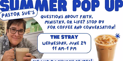 Pastor Sue\u2019s Summer Pop Up @ The Stray