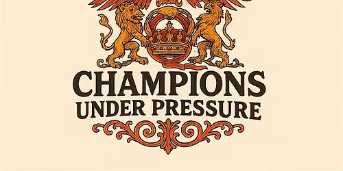 Champions Under Pressure [Queen Tribute] w\/ Kevin Dorin- Nearly NYE Night 2
