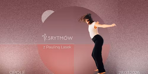 5Rytm\u00f3w\u00ae - praktyka w Opolu