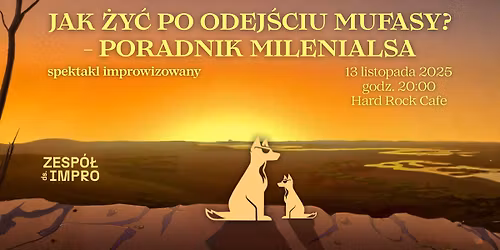 Jak \u017cy\u0107 po odej\u015bciu Mufasy? \u2013 poradnik milenialsa