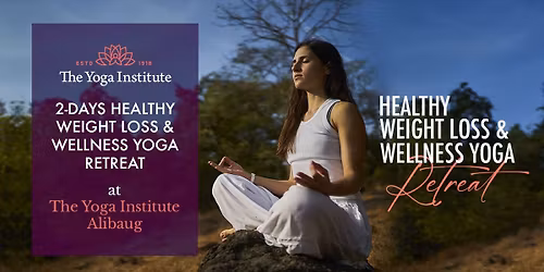 2-Days Healthy Weight Loss & Wellness Yoga Retreat