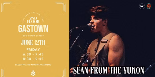 Sean from the Yukon LIVE at 2nd Floor Gastown