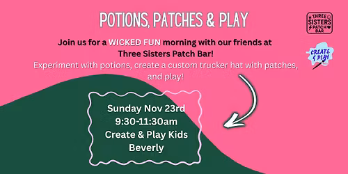 WICKED FUN: Potions, Patches & Play