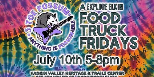 Elkin, NC - Food Truck Friday! (River Stage)