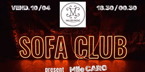 Sofa Club invite Mlle Caro