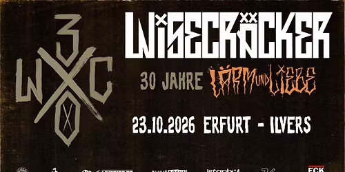 Wisecr\u00e4cker in Erfurt 30 Jahre L\u00e4rm & Liebe