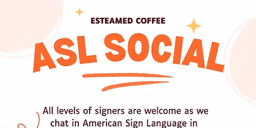 Free ASL Social for All Abilities!