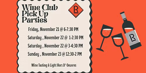 Wine Club Pick Up Party