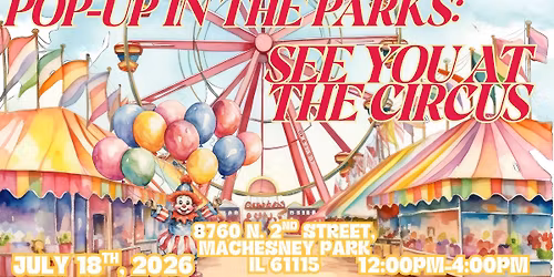 Pop-Up in the Parks: See You At The Circus