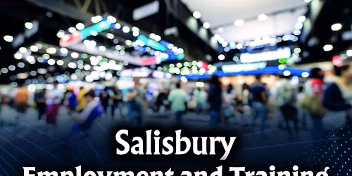 Salisbury Employment and Training Expo