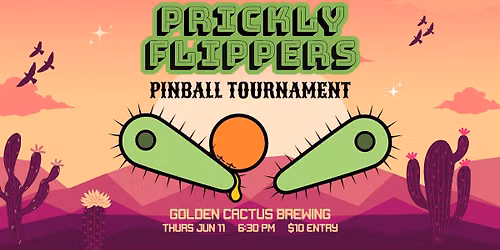 Prickly Flippers @ Golden Cactus Brewing