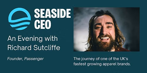 An Evening with Richard Sutcliffe, Founder of Passenger
