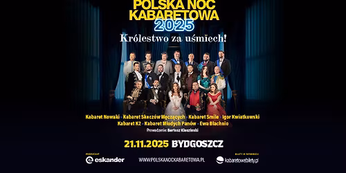 21.11.2025 Bydgoszcz \u2022 Polska Noc Kabaretowa 2025