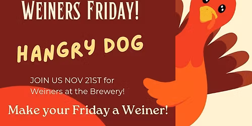 Thankful for Weiners Friday!