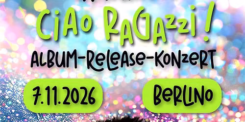 Exklusives Releasekonzert in Berlin am 7.11.2026