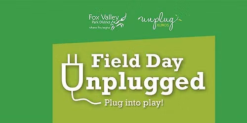 Field Day Unplugged