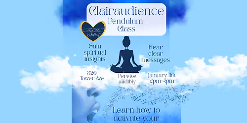 Clairaudience Pendulum Class- Clair Series