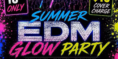 SUMMER EDM GLOW PARTY