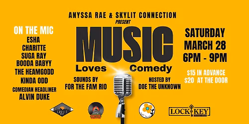 Music Loves Comedy presented by Anyssa Rae & Skylit Connection