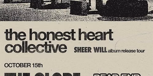 The Honest Heart Collective w\/ Dead End Drive-In \/\/ Kamloops, BC