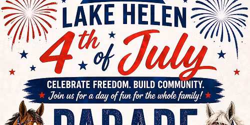 CITY OF LAKE HELEN 4TH OF JULY PARADE