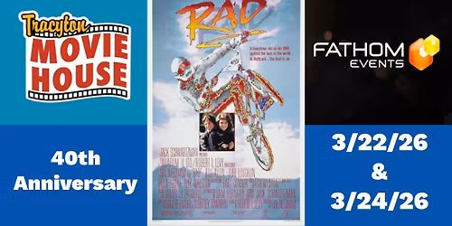 RAD: 40th Anniversary