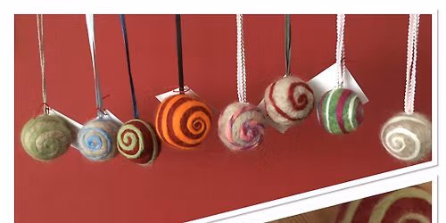 Needle Felting - Baubles