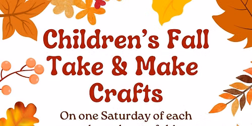 Ages 3-12 Take & Make Crafts