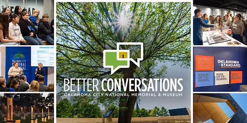 Better Conversations: The Future of the Oklahoma Standard