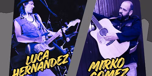 LUCA HERNANDEZ & MIRKO GOMEZ - Radici Incrociate