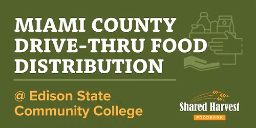 Miami County Drive-Thru Food Distribution (@ EDISON COLLEGE)