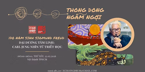 Thong Dong Ng\u1eabm Ng\u1ee3i 02 | \u0110\u1ea0I D\u01af\u01a0NG T\u00c2M LINH: CARL JUNG NH\u00ccN T\u1eea TRI\u1ebeT H\u1eccC