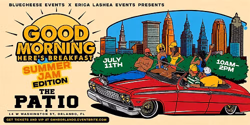 GOOD MORNING, HERE'S BREAKFAST "SUMMER JAM" EDITION AT THE PATIO