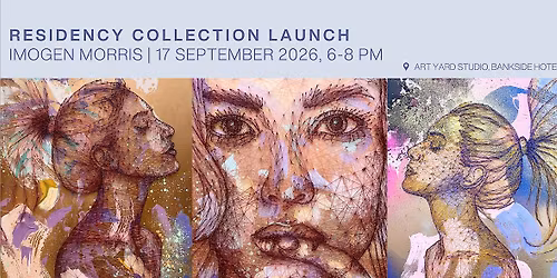 Residency Collection Launch  with Imogen Morris